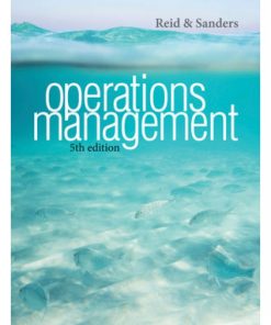 Operations Management 5th Edition by R. Dan Reid Nada R. Sanders Solution Manual 1
