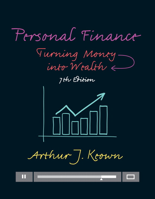 Test Bank Personal Finance Turning Money into Wealth 7th Edition Keown