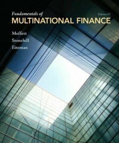 Test Bank Fundamentals of Multinational Finance 4th Edition Moffett Stonehill Eiteman