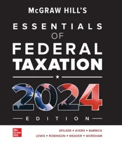 Test Bank for McGraw Hills Essentials of Federal Taxation 2024 Edition 15th Edition