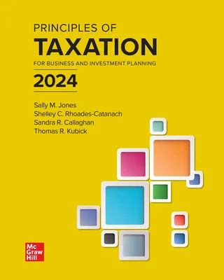 Test Bank for Principles of Taxation for Business and Investment Planning 2024 27th Edition