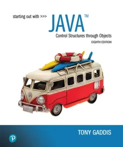 Test Bank For Starting Out With Java Control Structures through Objects 8th edition